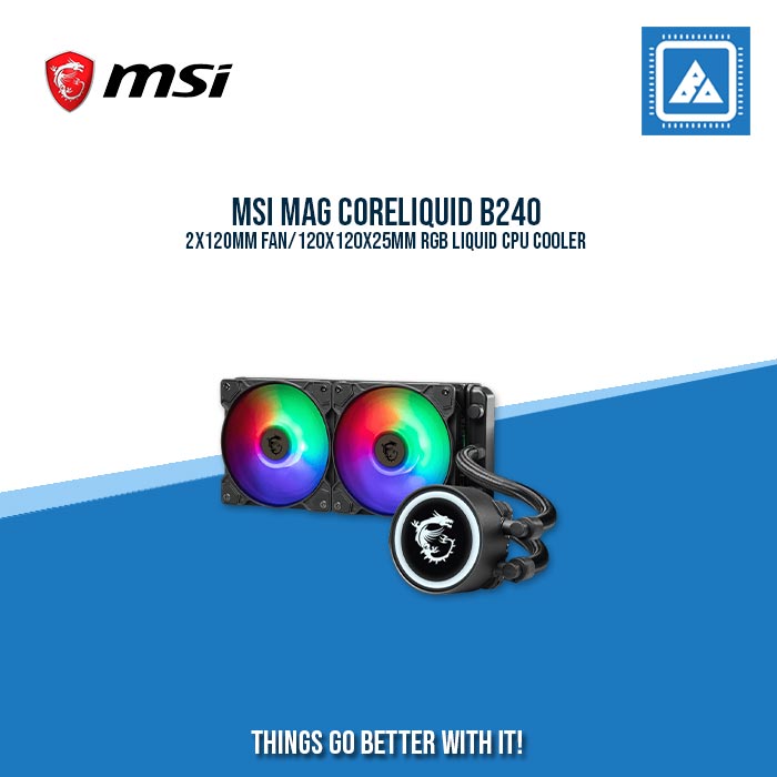 MSI MAG CORELIQUID B240 2X120MM FAN/120X120X25MM RGB LIQUID CPU COOLER MSI MAG CORELIQUID B240 2X120MM FAN/120X120X25MM RGB LIQUID CPU COOLER